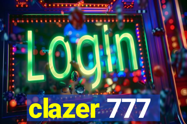 clazer 777